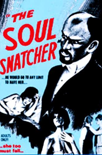 The Soul Snatcher (1965)