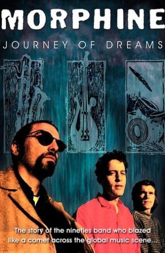 Morphine: Journey of Dreams (2014)