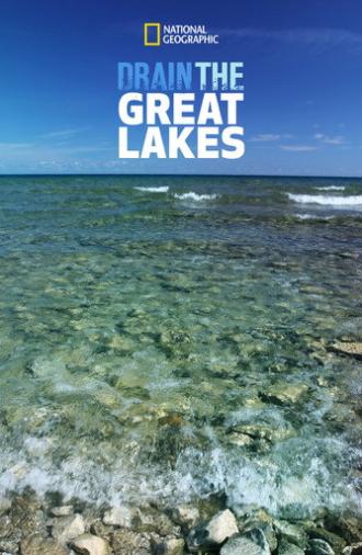 Drain The Great Lakes (2011)