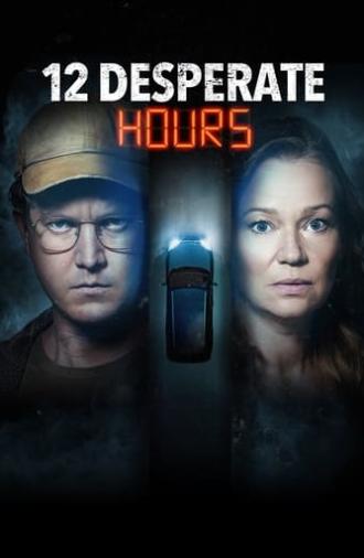 12 Desperate Hours (2023)