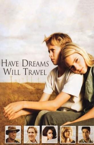 Have Dreams, Will Travel (2007)