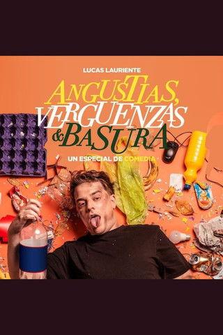 Angustias, Vergüenzas y Basura- Lucas Lauriente (2024)