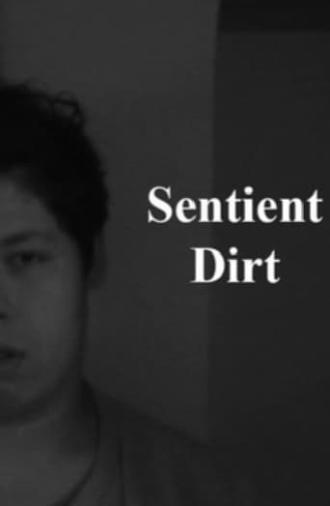 Sentient Dirt (2019)
