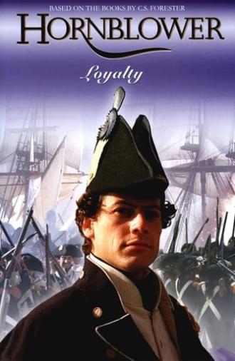 Hornblower: Loyalty (2003)