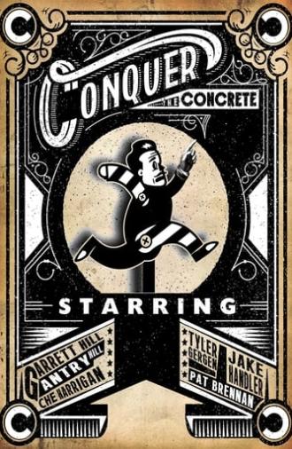 Conquer the Concrete (2012)