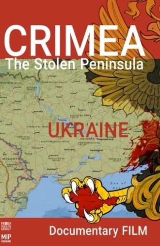 Crimea. The Stolen Peninsula (2019)