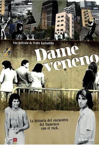 Dame veneno (2007)