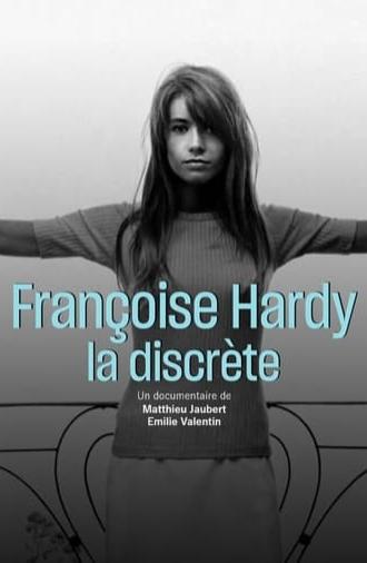 The Discreet Françoise Hardy (2016)