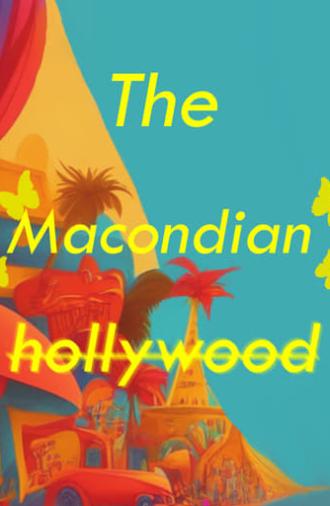 The Macondian Hollywood (2023)