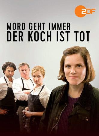 Mord geht immer - Der Koch ist tot (2019)