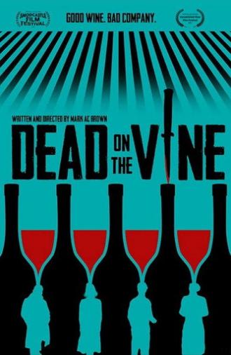 Dead on the Vine (2022)