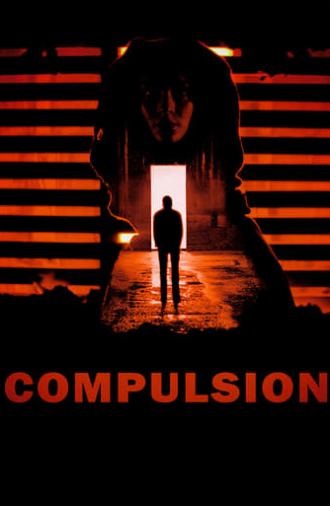 Compulsion (2017)