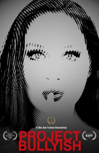 Project Bullyish (2024)