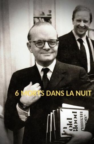 6 morts dans la nuit : « De sang-froid » – Truman Capote (2024)