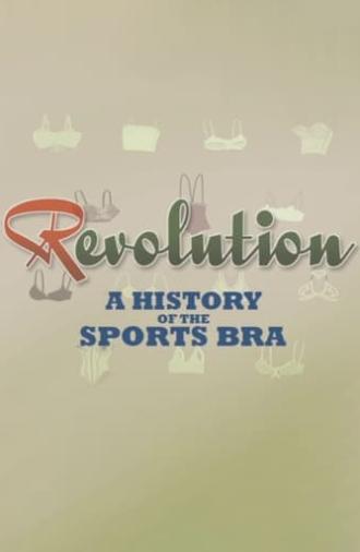 Revolution: A History of the Sports Bra (2016)