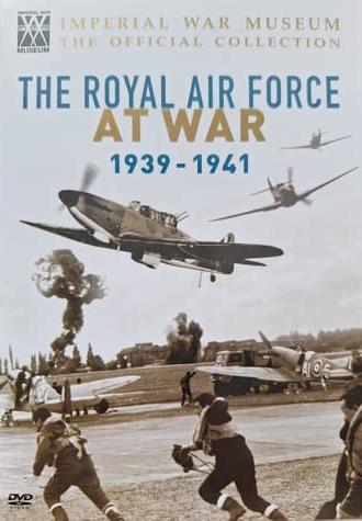 The Royal Air Force at War 1939-1941 (2005)