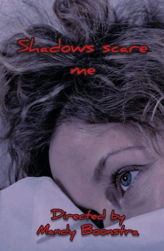 shadows scare me (2025)