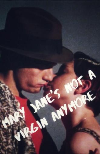 Mary Jane's Not a Virgin Anymore (1998)