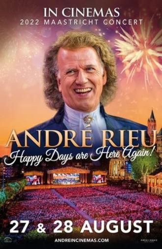 André Rieu - Happy Days are Here Again! (2022)