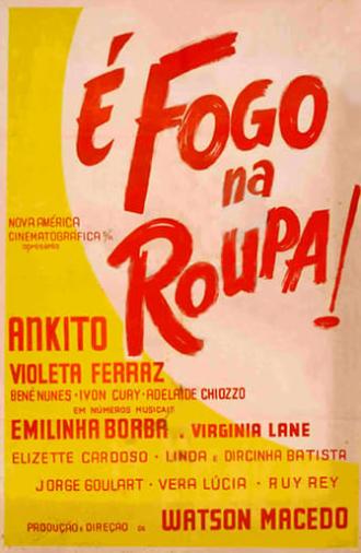 É Fogo na Roupa (1952)