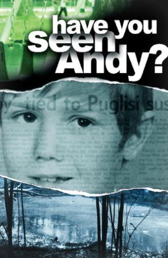Have You Seen Andy? (2003)
