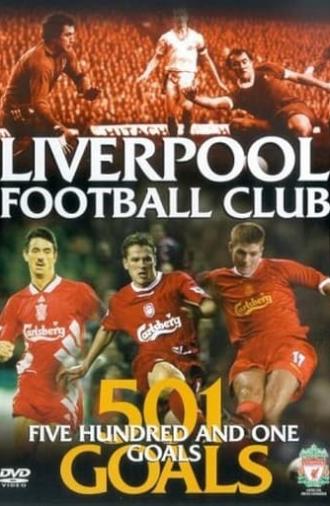 Liverpool FC: 501 Goals (2003)