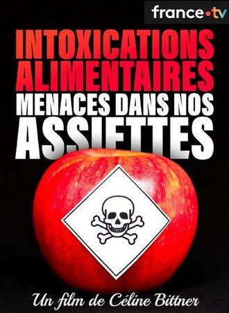 Intoxications alimentaires, menaces dans nos assiettes (2023)