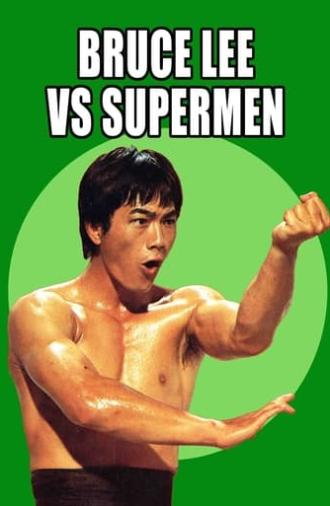 Bruce Lee Against Supermen (1975)