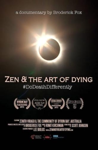 Zen & the Art of Dying (2015)