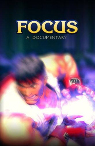 Focus: A Documentary (2010)