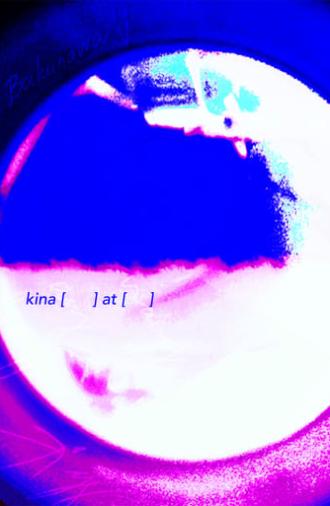 kina [      ] at [      ] (2023)