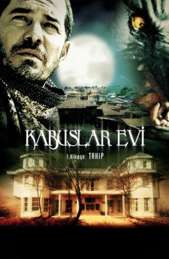 Kabuslar Evi: Takip (2006)