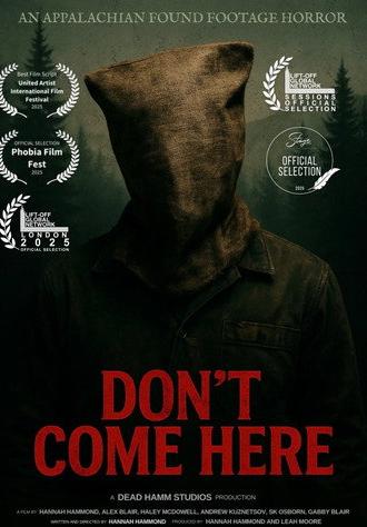 Don't Come Here (2025)