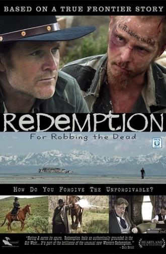 Redemption: For Robbing the Dead (2011)