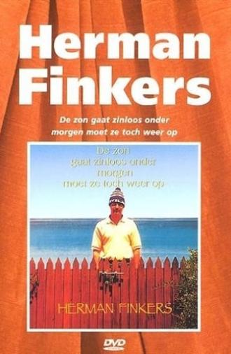 Herman Finkers: De Zon Gaat Zinloos Onder, Morgen Moet Ze Toch Weer Op (1990)