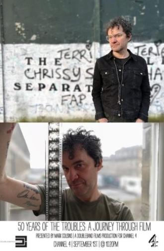 50 Years of the Troubles: A Journey Through Film (2019)