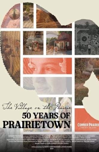 The Village on the Prairie: 50 Years of Prairietown (2025)