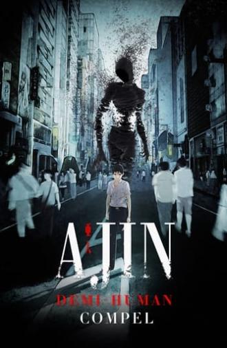 Ajin: Demi-Human – Compel (2015)