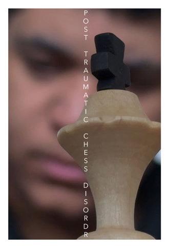 Post Traumatic Chess Disorder (2025)