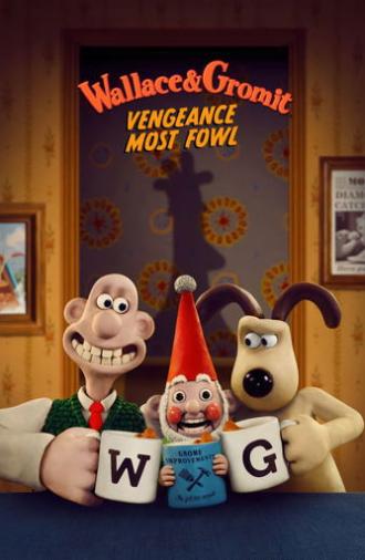 Wallace & Gromit: Vengeance Most Fowl (2024)