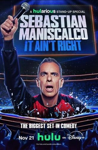 Sebastian Maniscalco: It Ain't Right (2025)