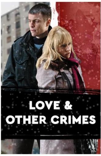 Love and Other Crimes (2008)