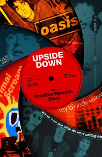 Upside Down: The Creation Records Story (2010)