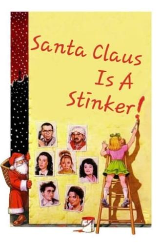 Santa Claus Is a Stinker (1982)