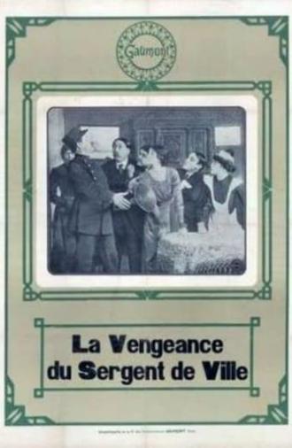 La vengeance du sergent de la ville (1913)