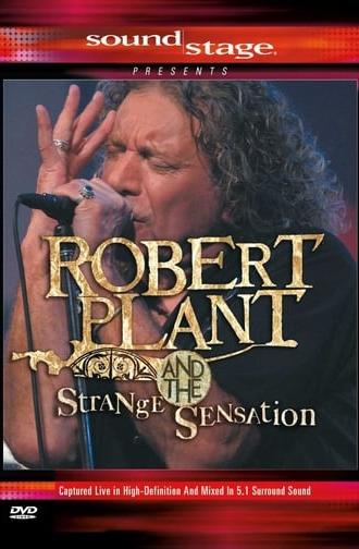 SoundStage Presents: Robert Plant And The Strange Sensation (2005)