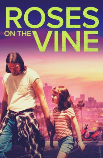 Roses on the Vine (2025)