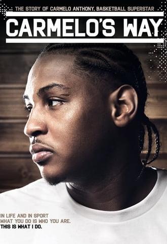 Carmelo's Way (2010)