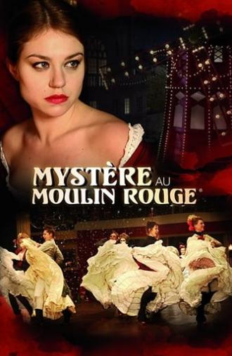 Mystery at Moulin Rouge (2011)