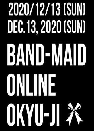 BAND-MAID - Third Online Okyu-Ji (2020)